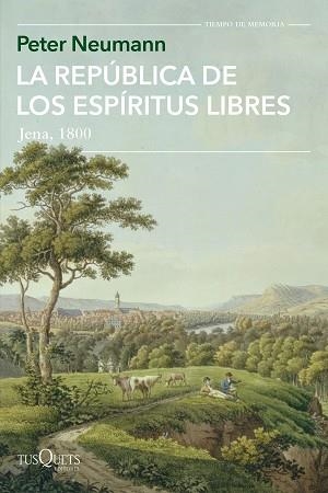 LA REPÚBLICA DE LOS ESPÍRITUS LIBRES | 9788411070164 | NEUMANN,PETER | Llibreria Geli - Llibreria Online de Girona - Comprar llibres en català i castellà