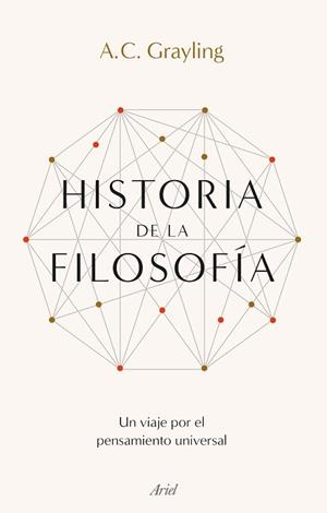 HISTORIA DE LA FILOSOFÍA.UN VIAJE POR EL PENSAMIENTO UNIVERSAL | 9788434433809 | GRAYLING,A.C. | Libreria Geli - Librería Online de Girona - Comprar libros en catalán y castellano
