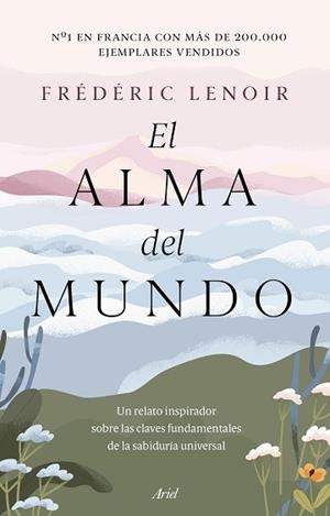 EL ALMA DEL MUNDO | 9788434433847 | LENOIR,FRÉDÉRIC | Libreria Geli - Librería Online de Girona - Comprar libros en catalán y castellano