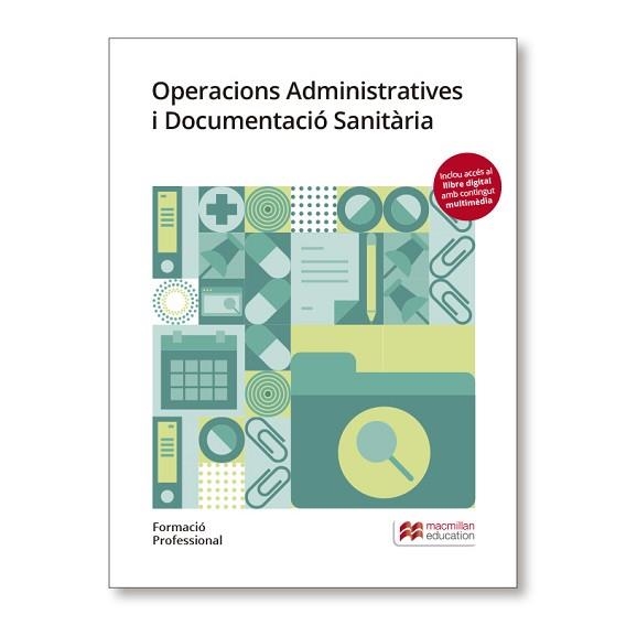 OPERACIONS ADMINISTRATIVES I DOCUMENTACIÓ SANITÀRIA | 9788417218768 | Libreria Geli - Librería Online de Girona - Comprar libros en catalán y castellano