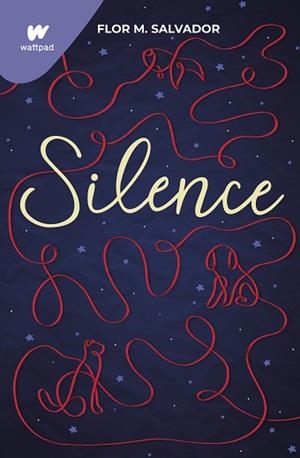 SILENCE | 9788418949609 | SALVADOR,FLOR M. | Llibreria Geli - Llibreria Online de Girona - Comprar llibres en català i castellà