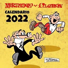 CALENDARIO MORTADELO Y FILEMÓN 2022 | 9788402425188 | IBÁÑEZ,FRANCISCO | Llibreria Geli - Llibreria Online de Girona - Comprar llibres en català i castellà