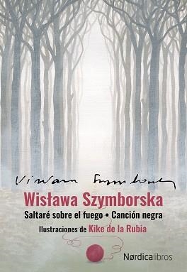 SALTARÉ SOBRE EL FUEGO/CANCIÓN NEGRA(ESTUCHE) | 9788418451966 | SZYMBORSKA,WISLAWA | Llibreria Geli - Llibreria Online de Girona - Comprar llibres en català i castellà