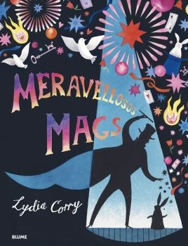 MERAVELLOSOS MAGS | 9788418725098 | CORRY,LYDIA | Libreria Geli - Librería Online de Girona - Comprar libros en catalán y castellano