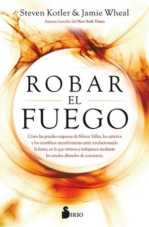 ROBAR EL FUEGO | 9788418531422 | KOTLER,STEVE/WHEAL,JAMIE | Llibreria Geli - Llibreria Online de Girona - Comprar llibres en català i castellà