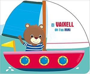 EL VAIXELL DE L'ÓS MIKI | 9789403225500 |   | Libreria Geli - Librería Online de Girona - Comprar libros en catalán y castellano