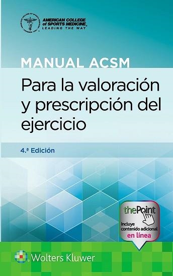 MANUAL ACSM PARA LA VALORACIÓN Y PRESCRIPCIÓN DEL EJERCICIO(4ª EDICIÓN 2021) | 9788418563348 | LIGUORI,G. | Libreria Geli - Librería Online de Girona - Comprar libros en catalán y castellano