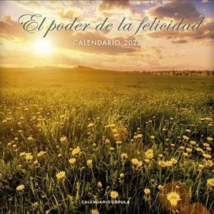 CALENDARIO EL PODER DE LA FELICIDAD 2022 | 9788448028732 | AA. VV. | Llibreria Geli - Llibreria Online de Girona - Comprar llibres en català i castellà