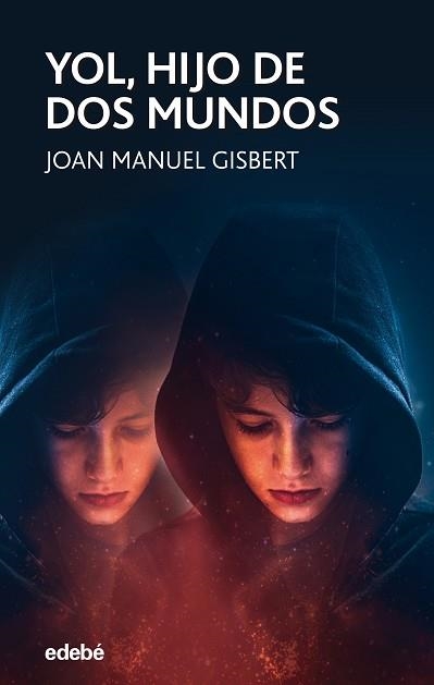 YOL,HIJO DE DOS MUNDOS | 9788468353678 | GISBERT,JOAN MANUEL | Libreria Geli - Librería Online de Girona - Comprar libros en catalán y castellano