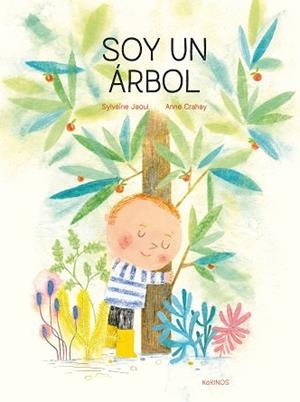 SOY UN ÁRBOL | 9788417742539 | JAOUI,SYLVAINE | Libreria Geli - Librería Online de Girona - Comprar libros en catalán y castellano