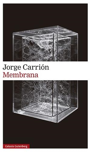 MEMBRANA | 9788418526145 | CARRIÓN,JORGE | Llibreria Geli - Llibreria Online de Girona - Comprar llibres en català i castellà