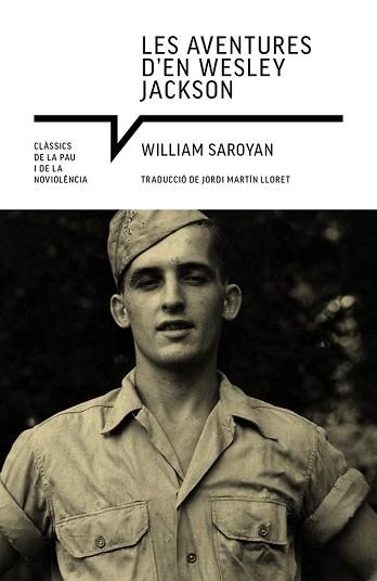 LES AVENTURES D'EN WESLEY JACKSON | 9788418197871 | SAROYAN,WILLIAM | Libreria Geli - Librería Online de Girona - Comprar libros en catalán y castellano