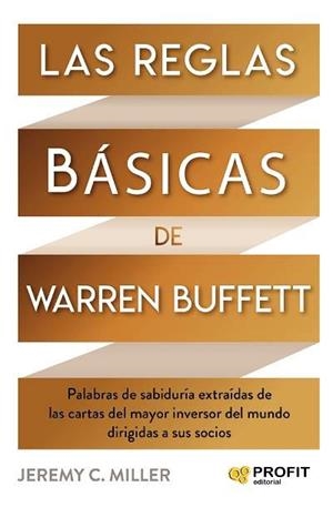 LAS REGLAS BÁSICAS DE WARREN BUFFETT | 9788418464447 | MILLER,JEREMY C. | Libreria Geli - Librería Online de Girona - Comprar libros en catalán y castellano