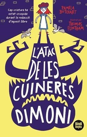 L'ATAC DE LES CUINERES DIMONI | 9788418288265 | BUTCHART,PAMELA | Libreria Geli - Librería Online de Girona - Comprar libros en catalán y castellano