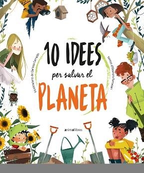 10 IDEES PER SALVAR EL PLANETA | 9788418592300 | FORNASARI,ELEONORA | Libreria Geli - Librería Online de Girona - Comprar libros en catalán y castellano