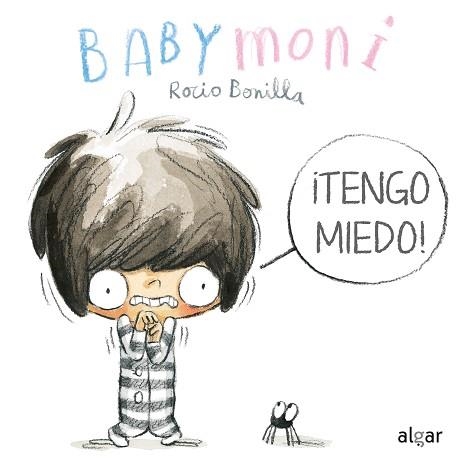 TENGO MIEDO! | 9788491425021 | LOSMÍOS | Llibreria Geli - Llibreria Online de Girona - Comprar llibres en català i castellà