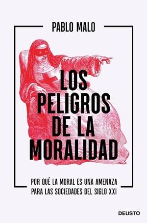 LOS PELIGROS DE LA MORALIDAD | 9788423432837 | MALO,PABLO | Libreria Geli - Librería Online de Girona - Comprar libros en catalán y castellano