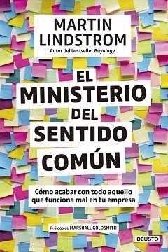 EL MINISTERIO DEL SENTIDO COMÚN.CÓMO ACABAR CON TODO AQUELLO QUE FUNCIONA MAL EN TU EMPRESA | 9788423432806 | LINDSTROM,MARTIN | Libreria Geli - Librería Online de Girona - Comprar libros en catalán y castellano