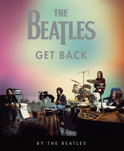 GET BACK | 9788448028145 | THE BEATLES | Libreria Geli - Librería Online de Girona - Comprar libros en catalán y castellano