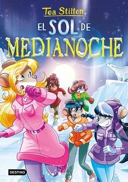 EL SOL DE MEDIANOCHE | 9788408244363 | STILTON,TEA | Libreria Geli - Librería Online de Girona - Comprar libros en catalán y castellano