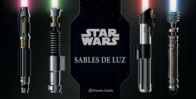 STAR WARS SABLES DE LUZ | 9788413421612 | WALLACE,DANIELLE | Libreria Geli - Librería Online de Girona - Comprar libros en catalán y castellano