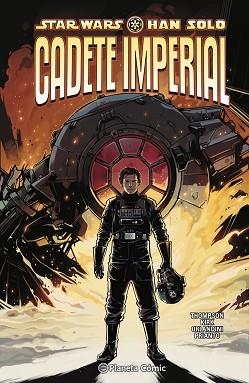 STAR WARS.HAN SOLO.CADETE IMPERIAL | 9788413426075 | THOMPSON,ROBBIE/KIRK,LEONARD | Libreria Geli - Librería Online de Girona - Comprar libros en catalán y castellano