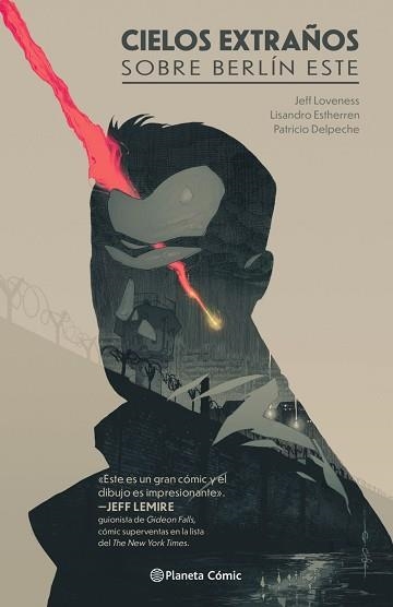 CIELOS EXTRAÑOS SOBRE BERLÍN ESTE | 9788491730699 | LOVENESS,JEFF/ESTHERREN,LISANDRO | Libreria Geli - Librería Online de Girona - Comprar libros en catalán y castellano
