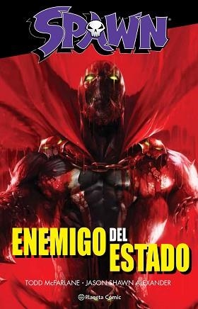 SPAWN ENEMIGO DEL ESTADO | 9788491464549 | MCFARLANE,TODD | Libreria Geli - Librería Online de Girona - Comprar libros en catalán y castellano