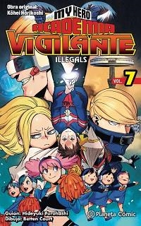 MY HERO ACADEMIA VIGILANTE ILLEGALS Nº 07 | 9788413418018 | HORIKOSHI,KOHEI | Libreria Geli - Librería Online de Girona - Comprar libros en catalán y castellano