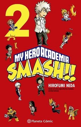 MY HERO ACADEMIA SMASH Nº 02/05 | 9788413417523 | NEDA,HIROFUMI/HORIKOSHI,KOHEI | Libreria Geli - Librería Online de Girona - Comprar libros en catalán y castellano