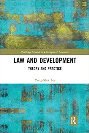 LAW AND DEVELOPMENT.THEORY AND PRACTICE | 9780367504304 | LEE,YONG SHIK | Libreria Geli - Librería Online de Girona - Comprar libros en catalán y castellano