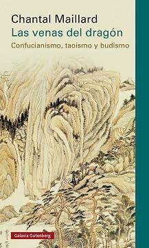 LAS VENAS DEL DRAGÓN | 9788418807121 | MAILLARD, CHANTAL | Libreria Geli - Librería Online de Girona - Comprar libros en catalán y castellano