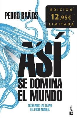 ASÍ SE DOMINA EL MUNDO | 9788408248064 | BAÑOS,PEDRO | Llibreria Geli - Llibreria Online de Girona - Comprar llibres en català i castellà