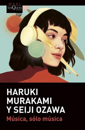 MÚSICA,SÓLO MÚSICA | 9788411070102 | MURAKAMI,HARUKI/OZAWA,SEIJI | Libreria Geli - Librería Online de Girona - Comprar libros en catalán y castellano