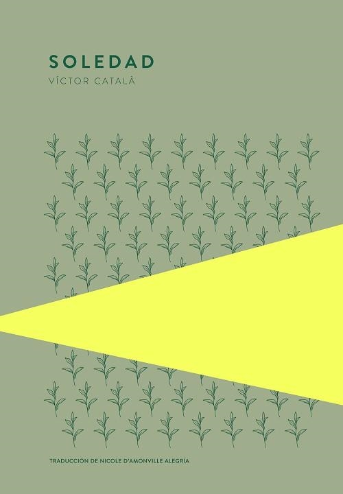 SOLEDAD | 9789992076101 | CATALÀ,VÍCTOR | Libreria Geli - Librería Online de Girona - Comprar libros en catalán y castellano