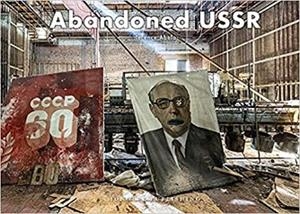 ABANDONED USSR | 9782361955106 | V.V.A.A. | Libreria Geli - Librería Online de Girona - Comprar libros en catalán y castellano