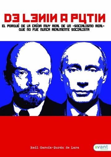 DE LENIN A PUTIN | 9788416864713 | GARCÍA-DURÁN DE LARA, RAÚL | Libreria Geli - Librería Online de Girona - Comprar libros en catalán y castellano