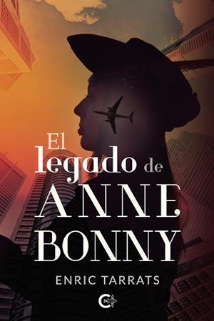 EL LEGADO DE ANNE BONNY | 9788418435652 | TARRATS, ENRIC | Libreria Geli - Librería Online de Girona - Comprar libros en catalán y castellano