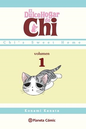 DULCE HOGAR DE CHI Nº 01/12 | 9788416543205 | KANATA, KONAMI | Libreria Geli - Librería Online de Girona - Comprar libros en catalán y castellano