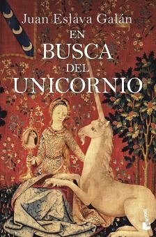 EN BUSCA DEL UNICORNIO | 9788408246596 | ESLAVA GALÁN,JUAN | Libreria Geli - Librería Online de Girona - Comprar libros en catalán y castellano