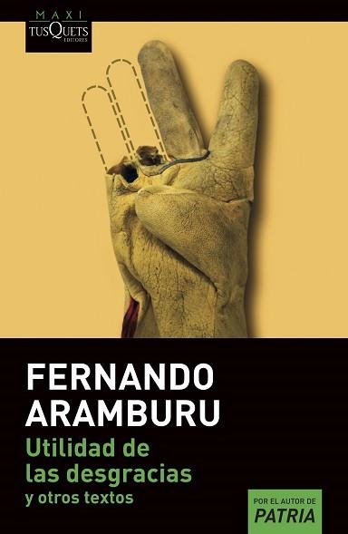 UTILIDAD DE LAS DESGRACIAS | 9788411070119 | ARAMBURU,FERNANDO | Libreria Geli - Librería Online de Girona - Comprar libros en catalán y castellano