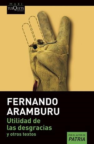 UTILIDAD DE LAS DESGRACIAS | 9788411070119 | ARAMBURU,FERNANDO | Llibreria Geli - Llibreria Online de Girona - Comprar llibres en català i castellà