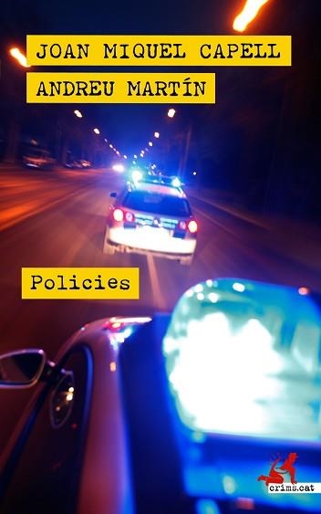 POLICIES | 9788418584183 | MARTÍN,ANDREU/CAPELL,JOAN MIQUEL | Libreria Geli - Librería Online de Girona - Comprar libros en catalán y castellano