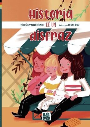 HISTORIA DE UN DISFRAZ  | 9788418996009 | GUERRERO MASIA,LOLA | Libreria Geli - Librería Online de Girona - Comprar libros en catalán y castellano