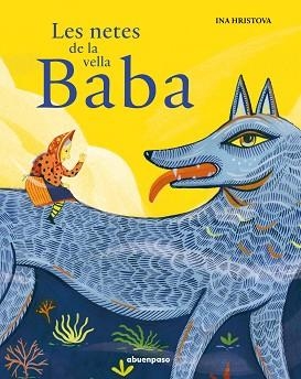 LES NETES DE LA VELLA BABA | 9788417555603 | HRISTOVA,INA | Libreria Geli - Librería Online de Girona - Comprar libros en catalán y castellano