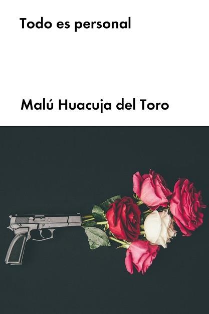 TODO ES PERSONAL | 9788418546228 | HUACUJA DEL TORO,MALÚ | Libreria Geli - Librería Online de Girona - Comprar libros en catalán y castellano