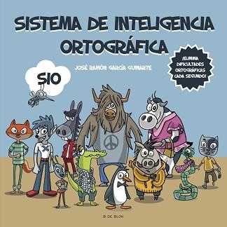 SISTEMA DE INTELIGENCIA ORTOGRÁFICA:SIO | 9788418688584 | GARCÍA GUINARTE,JOSÉ RAMÓN | Libreria Geli - Librería Online de Girona - Comprar libros en catalán y castellano