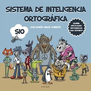 SISTEMA DE INTELIGENCIA ORTOGRÁFICA:SIO | 9788418688584 | GARCÍA GUINARTE,JOSÉ RAMÓN | Llibreria Geli - Llibreria Online de Girona - Comprar llibres en català i castellà