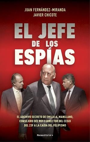 EL JEFE DE LOS ESPÍAS | 9788418870057 | FERNÁNDEZ-MIRANDA,JUAN/CHICOTE LERENA,JAVIER | Llibreria Geli - Llibreria Online de Girona - Comprar llibres en català i castellà