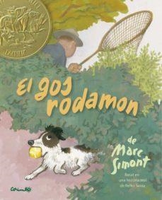 EL GOS RODAMON | 9788484706366 | SIMONT,MARC | Llibreria Geli - Llibreria Online de Girona - Comprar llibres en català i castellà